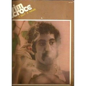 Jim Croce I Got A Name Original 1973 Songbook Lots of Photos Lyrics Sheet Music